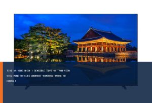 Sensible Tivi 4K tràn viền siêu mỏng Ok-ELEC Android 43UK885V trong xu hướng t